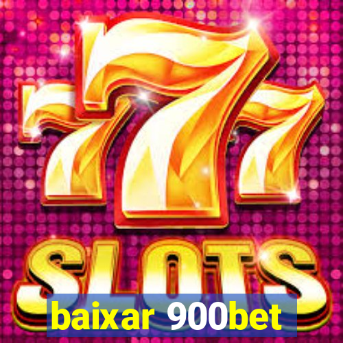 baixar 900bet